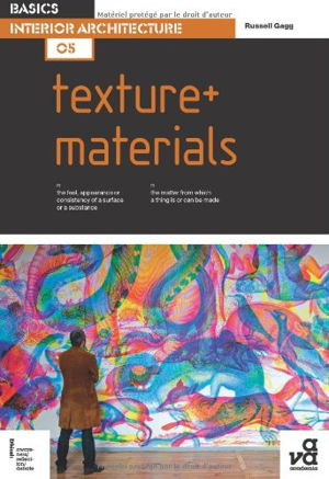 Cover art for Basics Interior Architecture 05: Texture + Materials
