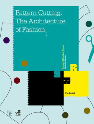 Cover art for Pattern Cutting: The Architecture of Fashion