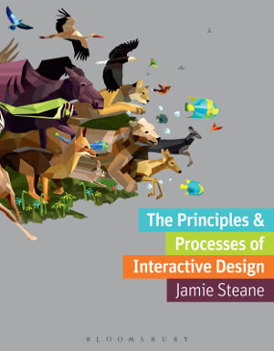 Cover art for The Principles and Processes of Interactive Design