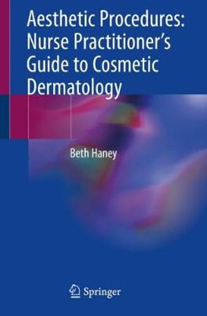 Cover art for Aesthetic Procedures: Nurse Practitioner's Guide to Cosmetic Dermatology