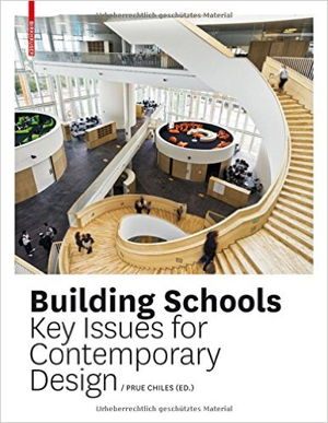 Cover art for School Building Key Issues for Contemporary Design
