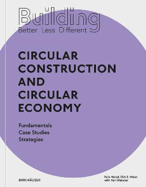 Cover art for Building Better - Less - Different: Circular Construction and Circular Economy