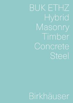 Cover art for Hybrid, Masonry, Concrete, Timber, Steel
