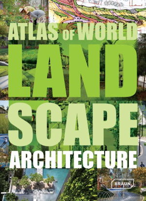 Cover art for Atlas of World Landscape Architecture