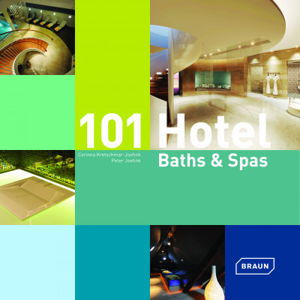 Cover art for 101 Hotel Baths & Spas