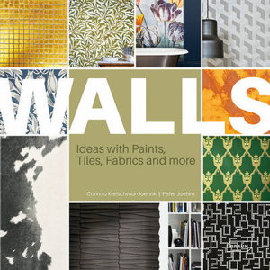 Cover art for Walls Ideas with Paints, Tiles, Fabrics and more