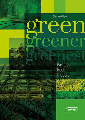 Cover art for Green Greener Greenest Facades Roof Indoors