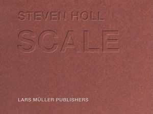 Cover art for Steven Holl Scale