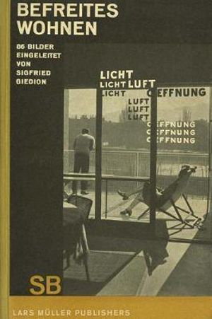 Cover art for Sigfried Giedion: Liberated Dwelling