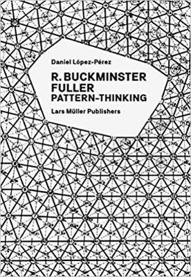 Cover art for R. Buckminster Fuller: Pattern-Thinking