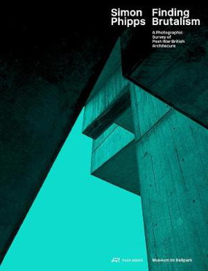 Cover art for Simon Phipps Finding Brutalism