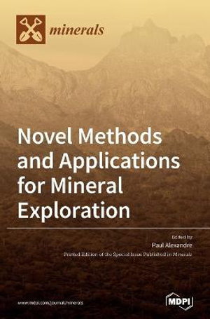 Cover art for Novel Methods and Applications for Mineral Exploration