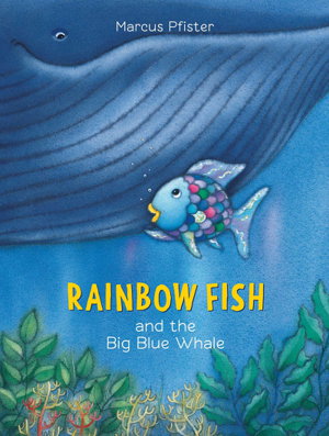 Cover art for Rainbow Fish and the Big Blue Whale