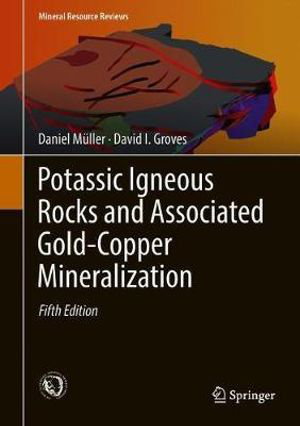 Cover art for Potassic Igneous Rocks and Associated Gold-Copper Mineralization