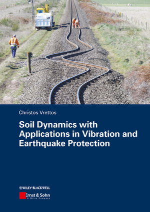 Cover art for Soil Dynamics with Applications in Vibration and Earthquake Protection