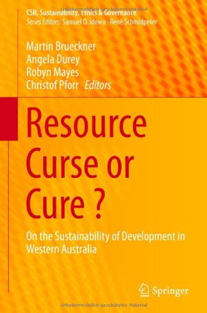 Cover art for Resource Curse or Cure On the Sustainability of Development in Western Australia