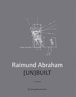 Cover art for Raimund Abraham - [un]built