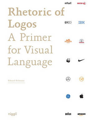 Cover art for Rhetoric of Logotypes A Primer for Visual Language