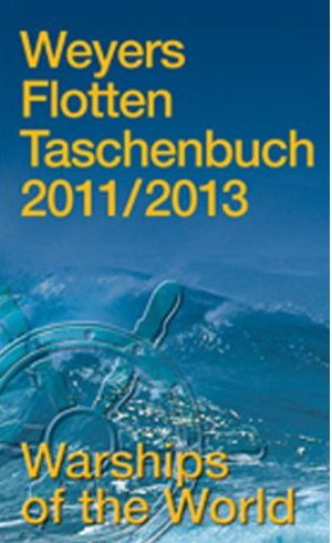 Cover art for Weyers Flotten Taschenbuch 2011-2013 Warships of the World
