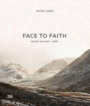 Cover art for Samuel Zuder Face to Faith Mount Kailash - Tibet