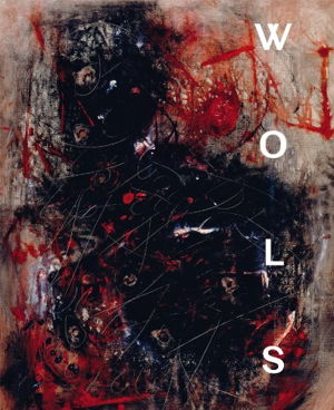 Cover art for Wols Retrospective Paintings Drawings Aquarelles Graphic Works Photographs
