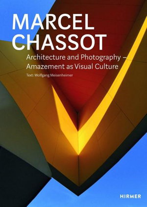 Cover art for Marcel Chassot: Architecture and Photography