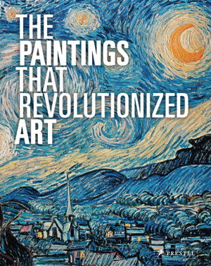 Cover art for Paintings That Revolutionized Art