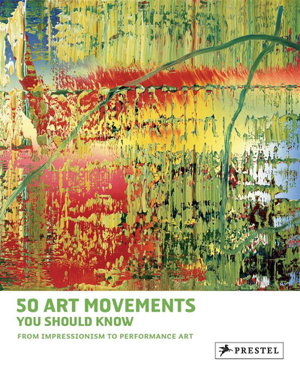 Cover art for 50 Art Movements You Should Know