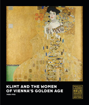 Cover art for Klimt and the Women of Vienna's Golden Age, 1900-1918