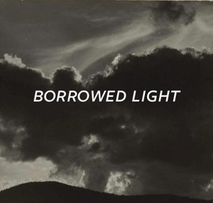 Cover art for Borrowed Light