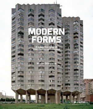 Cover art for Modern Forms: A Subjective Atlas of 20th Century Architecture