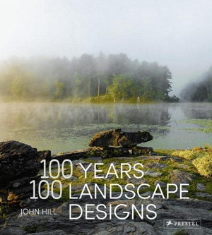 Cover art for 100 Years, 100 Landscape Designs