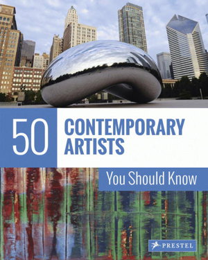 Cover art for 50 Contemporary Artists You Should Know