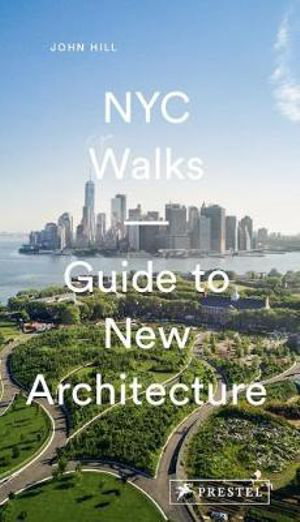 Cover art for NYC Walks: Guide to New Architecture
