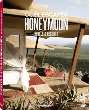Cover art for Cool Escapes Honeymoon Hotels and Resorts