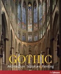 Cover art for Gothic Architecture Sculpture and Painting
