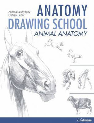 Cover art for Anatomy Drawing School Animal Anatomy