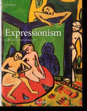 Cover art for Expressionism. A Revolution in German Art