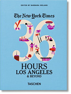 Cover art for The New York Times 36 Hours Los Angeles & Beyond
