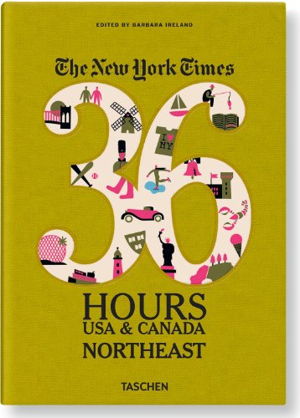 Cover art for NY Times 36 Hours USA & Canada Northeast