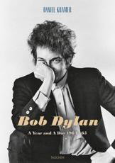 Cover art for Daniel Kramer. Bob Dylan. A Year and a Day