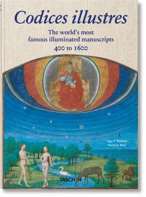 Cover art for Codices illustres. The world's most famous illuminated manuscripts 400 to 1600