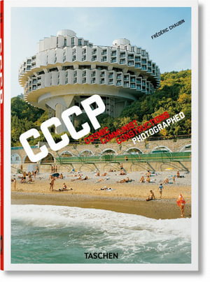 Cover art for Frederic Chaubin. CCCP. Cosmic Communist Constructions Photographed. 40th Ed.