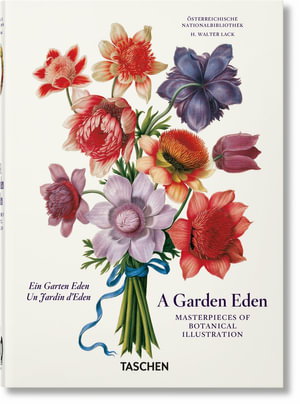 Cover art for A Garden Eden. Masterpieces of Botanical Illustration. 40th Ed.