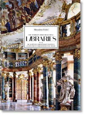 Cover art for Massimo Listri. The World's Most Beautiful Libraries. 40th Ed.
