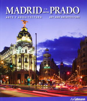 Cover art for Madrid and the Prado Art and Architecture