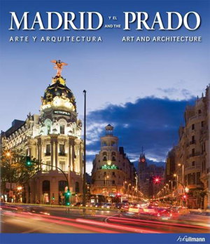 Cover art for Madrid and the Prado: Art and Architecture