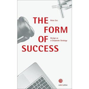 Cover art for The Form of Success - Design as a Corporate Strategy