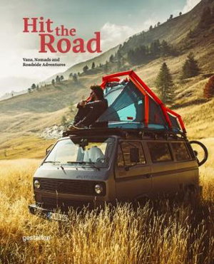 Cover art for Hit the Road Vans Nomads and Roadside Adventures