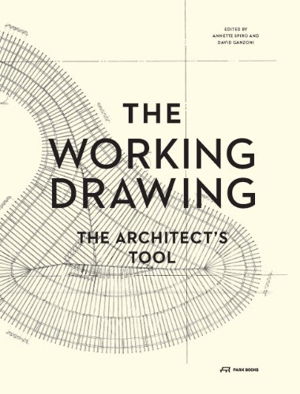 Cover art for Working Drawing the Architect's Tool